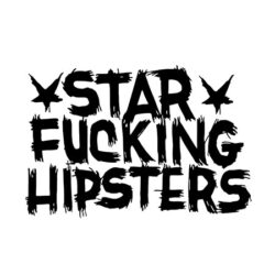 Star Fucking Hipsters